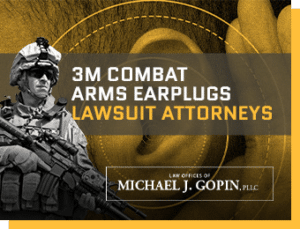3M Combat Arms Earplugs Lawsuit Attorneys